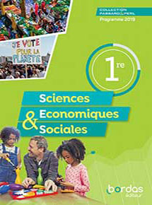 Sciences &Eacute;conomiques &amp; Sociales 1re&nbsp;(&Eacute;dition 2019)